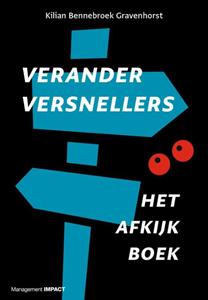 Kilian Bennebroek Gravenhorst Veranderversnellers -   (ISBN: 9789462763289)