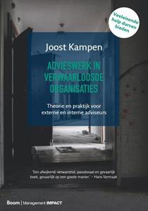Joost Kampen Advieswerk in verwaarloosde organisaties -   (ISBN: 9789462763296)