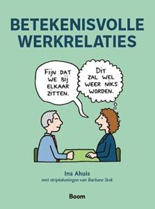Ina Ahuis Betekenisvolle werkrelaties -   (ISBN: 9789462763401)