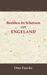 Otto Funcke Beelden en schetsen uit Engeland -   (ISBN: 9789066592810)