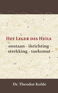 Dr. Theodor Kolde Het leger des Heils -   (ISBN: 9789066592827)