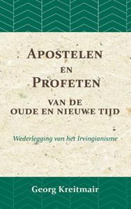 Georg Kreitmair Apostelen en profeten van de oude en de nieuwe tijd -   (ISBN: 9789066592919)