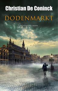 Christian de Coninck Dodenmarkt -   (ISBN: 9789089248954)