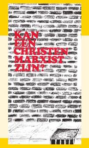 J.I. van Baaren Kan een christen marxist zijn℃ -   (ISBN: 9789070005931)