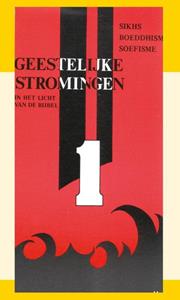 J.I. van Baaren Geestelijke stromingen - Sikhs, Boeddhisme, Soefisme -   (ISBN: 9789070005955)