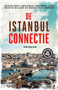 Rob van Olm De Istanbul connectie -   (ISBN: 9789089753335)