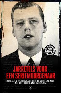 Loes Leeman Jarretels voor een seriemoordenaar -   (ISBN: 9789089753397)
