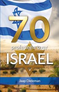 Jaap Dieleman 70 profetieën over Israël -   (ISBN: 9789073982321)