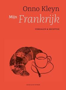 Onno Kleyn Mijn Frankrijk -   (ISBN: 9789038809915)