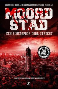 Daniel M. van Doorn, Evert van der Zouw Moordstad -   (ISBN: 9789089754936)