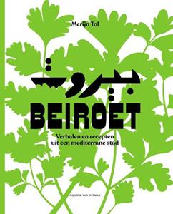 Merijn Tol Beiroet -   (ISBN: 9789038810379)