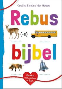 Carolina Blokland-den Hertog Rebusbijbel -   (ISBN: 9789076890685)