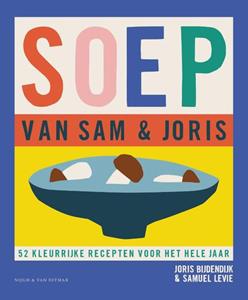 Joris Bijdendijk, Samuel Levie Soep van Sam & Joris -   (ISBN: 9789038812076)