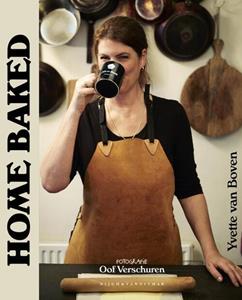 Yvette van Boven Home Baked -   (ISBN: 9789038812311)