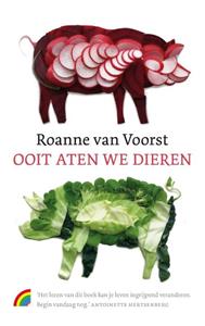 Roanne van Voorst Ooit aten we dieren -   (ISBN: 9789041714725)
