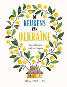 Olia Hercules De keukens van Oekraine -   (ISBN: 9789043925754)