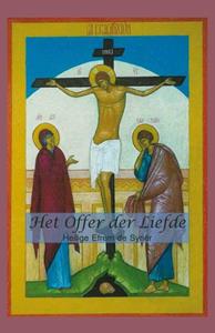 E. de Syriër Het Offer der Liefde -   (ISBN: 9789079889099)