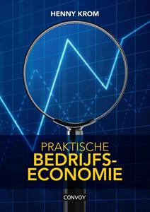 Henny Krom Praktische Bedrijfseconomie -   (ISBN: 9789463171502)