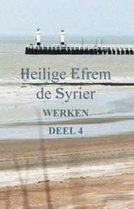 Efrem de Syriër Werken -   (ISBN: 9789079889303)