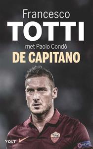 Francesco Totti, Paolo Condò De capitano -   (ISBN: 9789021416106)