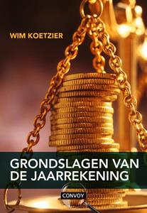 W. Koetzier Grondslagen van de jaarrekening -   (ISBN: 9789463171984)