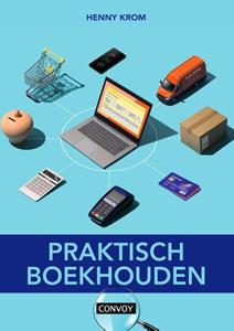 H.M.M. Krom Praktisch Boekhouden -   (ISBN: 9789463172172)