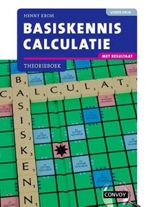 H.M.M. Krom Basiskennis Calculatie met resultaat -   (ISBN: 9789463172721)