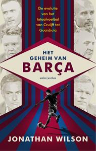Jonathan Wilson Het geheim van Barça -   (ISBN: 9789026339448)