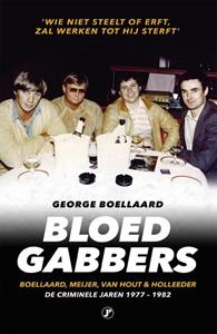 George Boellaard Bloedgabbers -   (ISBN: 9789089755643)