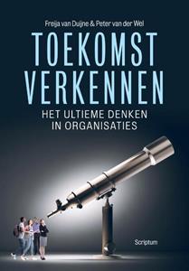 Freija van Duijne, Peter van der Wel Toekomstverkennen -   (ISBN: 9789463191807)