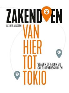 Esther Janssen Zakendoen van hier tot Tokio -   (ISBN: 9789463192187)