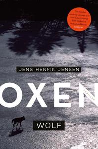 Jens Henrik Jensen Oxen 4 - Wolf -   (ISBN: 9789400510289)