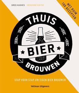 Greg Hughes Thuis bier brouwen -   (ISBN: 9789048319923)