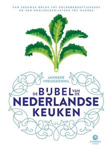 Janneke Vreugdenhil De bijbel van de Nederlandse keuken -   (ISBN: 9789048847341)