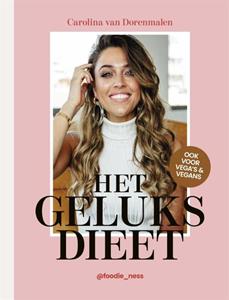 Carolina van Dorenmalen Het geluksdieet -   (ISBN: 9789048850907)