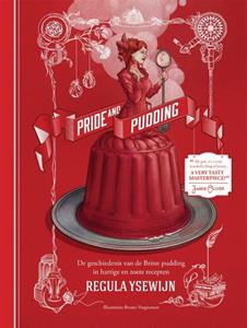 Regula Ysewijn Pride & Pudding -   (ISBN: 9789048858132)