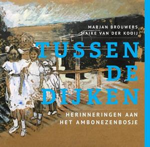 Marjan Brouwers Tussen de dijken -   (ISBN: 9789054524090)