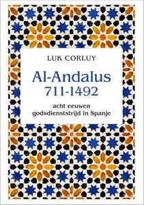 Luk Corluy Al Andalus 711-1494 -   (ISBN: 9789056155315)