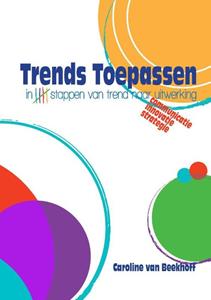 Caroline van Beekhoff Trends Toepassen -   (ISBN: 9789463455343)