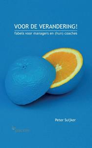 Peter Suijker Voor de verandering! -   (ISBN: 9789463458337)