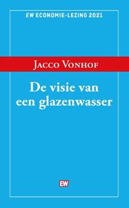 Jacco Vonhof De visie van een glazenwasser -   (ISBN: 9789463480963)