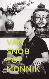 Hans Kloosterman Van snob tot monnik -   (ISBN: 9789081863988)