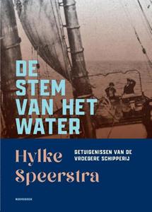 Hylke Speerstra De stem van het water -   (ISBN: 9789056157920)