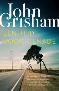 John Grisham Een tijd voor genade -   (ISBN: 9789400512764)