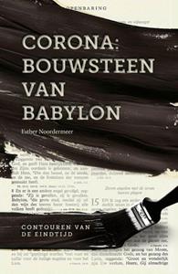 Esther Noordermeer Corona: Bouwsteen van Babylon -   (ISBN: 9789082147070)