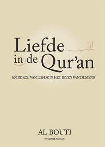 Shaykh Dr. Mohammad Sa'id Ramadan Al Bouti Liefde in de Qur'an -   (ISBN: 9789082211139)
