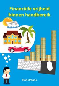 Hans Paans Financiële vrijheid binnen handbereik -   (ISBN: 9789463653992)