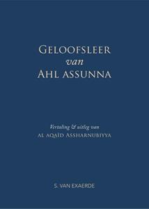 Abdulmajid Assharnubi Geloofsleer van Ahl assunna -   (ISBN: 9789082701135)