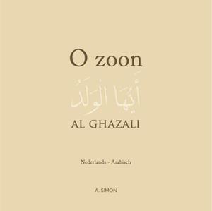 Abu Hamid Al Ghazali O zoon -   (ISBN: 9789082701166)