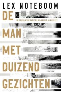 Lex Noteboom De man met duizend gezichten -   (ISBN: 9789400513136)